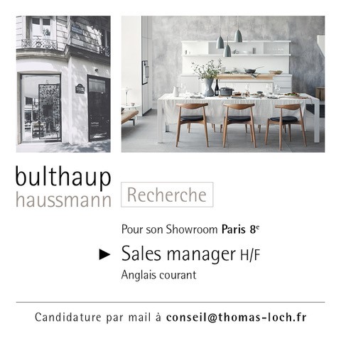 Bulthaup Paris Haussmann recrute Un Sales Manager (H/F)